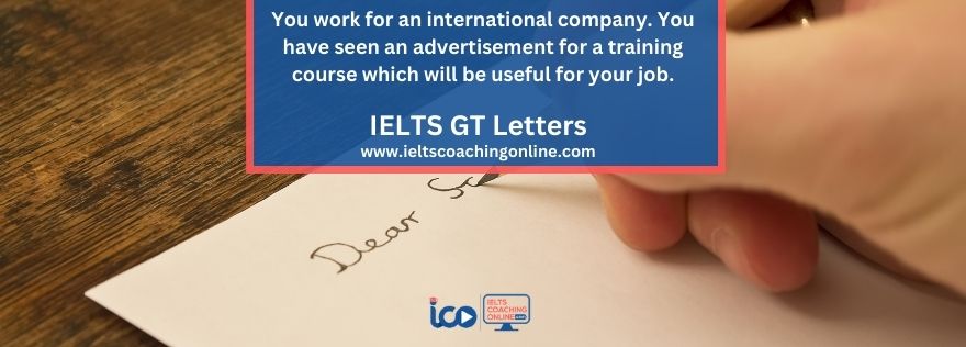 You work for an international company. You have seen an advertisement for a training course which will be useful for your job.