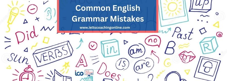 Common English Grammar Mistakes | Common Errors in English Usage